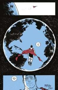 A comic book panel rendered in black and white with blue and red accents. In the first panel Superman, wearing a bright red cape, flies away from planet Earth into space. In the second, he is a tiny figure floating in front of the entire planet, and he tells the earth "I love you." In the third panel, we can see a close-up of his face as he smiles and his eyes tears up, and he says "I'm so proud of you." In the corner, the author and artist has left a message, "Dedicated to Steven Johnson. I love you, Dad."